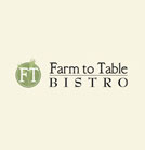 Farm To Table Bistro